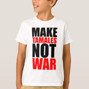 T-SHIRT FAITES LES TAMALES