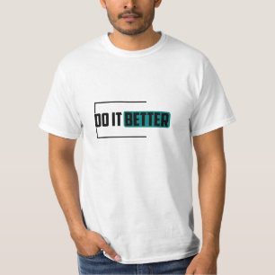 T-shirt Faites mieux