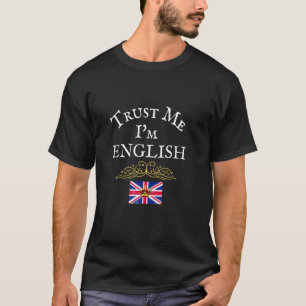T-shirt Faites-moi confiance I M Anglais Fier Anglais Gran