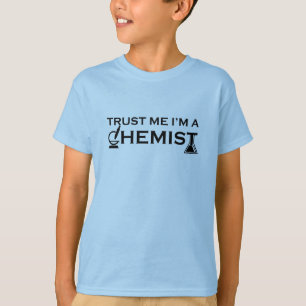 T-shirt Faites-moi confiance Je suis chimiste et humoristi
