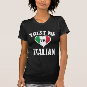 T-shirt Faites-moi confiance Je suis Italien