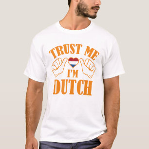 T-shirt Faites-moi confiance Je suis Néerlandais