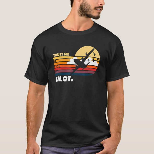 T-shirt Faites-moi confiance Je Suis Pilote (Devant)