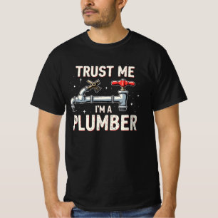 T-shirt Faites-moi confiance, je suis plombier 