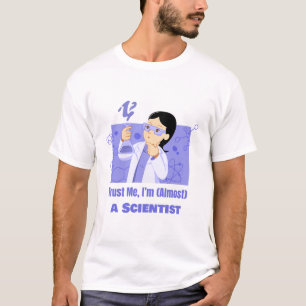 T-shirt Faites-moi confiance, je suis (presque) un scienti