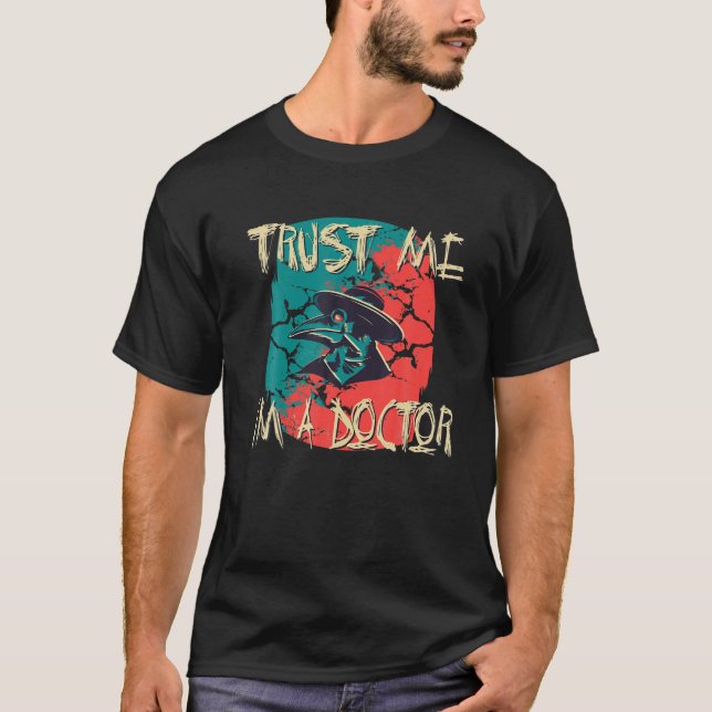 T-shirt Faites-moi confiance Je suis Un Docteur Drôle Humo (Devant)