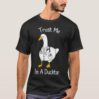 T-shirt Faites-moi confiance Je suis un Ducteur Whimsical 