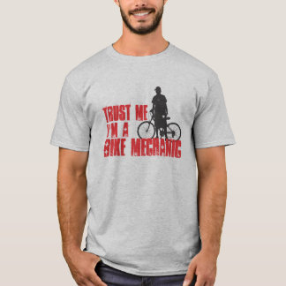 T-shirt Faites-moi confiance je suis un mécanicien de vélo