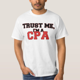 T-shirt Faites-moi confiance je suis un mon Cpa