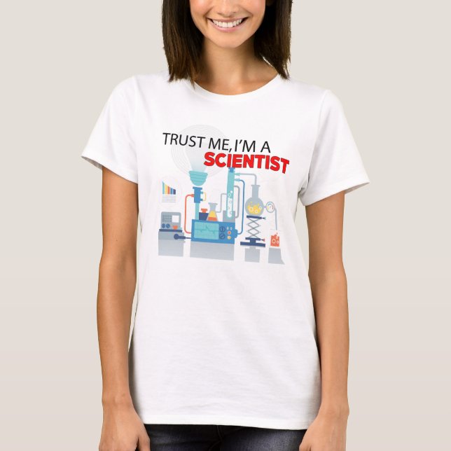 T-shirt Faites-moi confiance Je suis un scientifique (Devant)