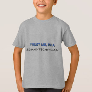 T-shirt Faites-moi confiance je suis un technicien sain