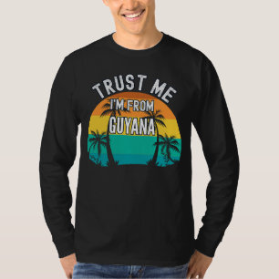 T-shirt Faites-moi confiance Je viens de Guyane arbres tro