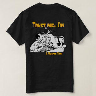 T-shirt Faites-moi confiance Master Tech Auto Mechanic