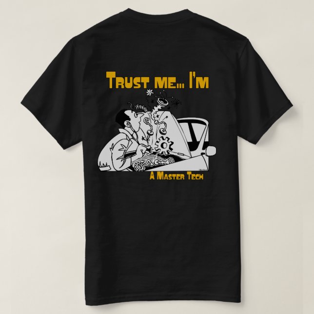 T-shirt Faites-moi confiance Master Tech Auto Mechanic (Design dos)