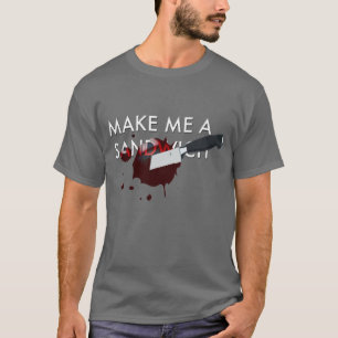 T-shirt Faites-moi un sandwich
