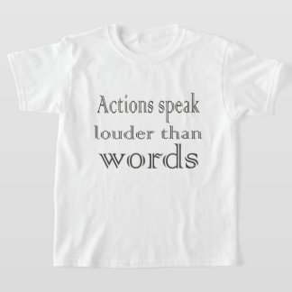 T-shirt Faites remarquer nos actions en parlant plus fort 
