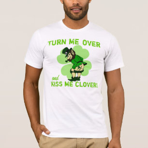 T-shirt Faites- tournermoi et embrassez-moi trèfle