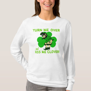 T-shirt Faites- tournermoi et embrassez-moi trèfle