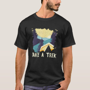 T-shirt Faites Un Trek Randonnée Randonnée Montagne Mont C