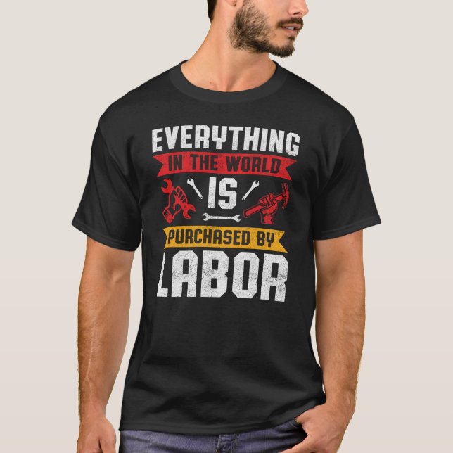 T-shirt Faites une déclaration cette journée du travail :  (Devant)