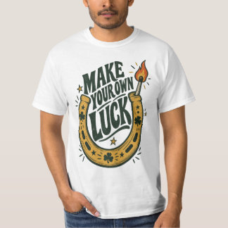 T-shirt Faites Votre Propre Chance Rêvez Sans Limites