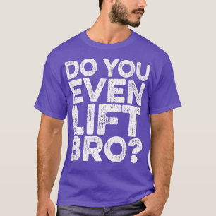 T-shirt Faites-Vous Même Lift Bro Gym Entraînement Poids