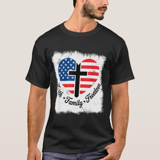 T-shirt Faith Family Dom Usa Flag Cross Heart Patriotic Am (Devant)