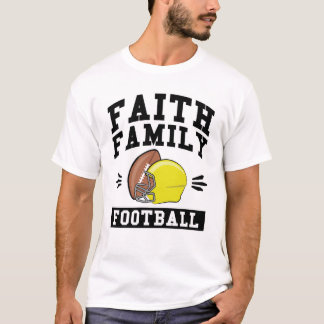 T-shirt Faith Family Football