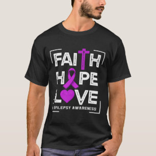 T-shirt Faith Hope Love Epilepsy Awareness