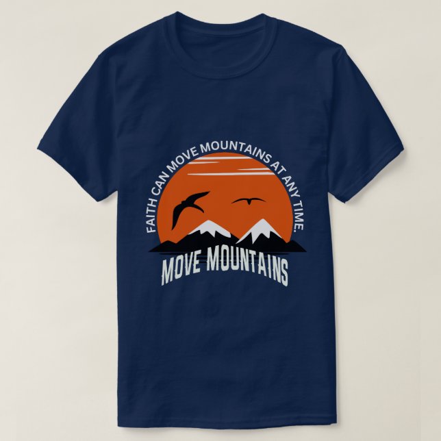 T-shirt Faith Moves Mountains – Sunset Serenity Edition (Design devant)