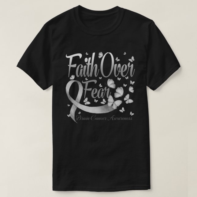 T-shirt Faith Over Fear Brain Cancer Awareness Butterfly (Design devant)
