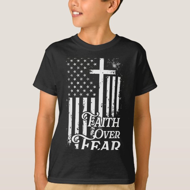 T-shirt Faith Over Fear Christian American Flag Religious  (Devant)