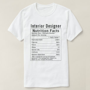 T-shirt Faits Nutritionnels de Concepteur d'Intérieur Drôl