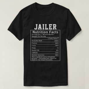 T-shirt Faits Nutritionnels Drôles de Geôlier Cadeau pour