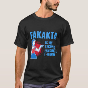 T-shirt Fakakta Est Mon Deuxième Favori Du Mot Joyen Yiddi