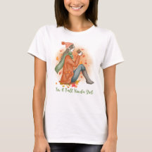 T-Shirt Fall / Autumn Design / A Fall Kind of Girl