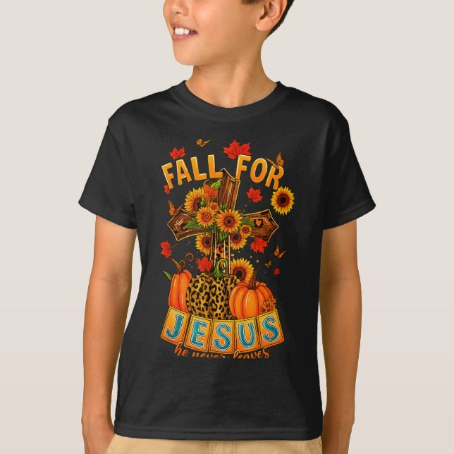 T-shirt Fall For Jesus He Never Leaves Cross Faith Pumpkin (Devant)
