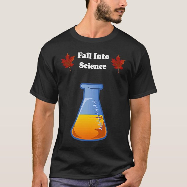T-shirt Fall Into Science Tees (Devant)
