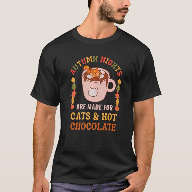 T-shirt Fall Mood Cat  Autumn Nights Cats And Hot Chocolat (Devant)