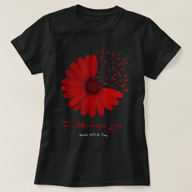 T-shirt Falth Hope World AIDS Day Awareness Flower R (Design devant)