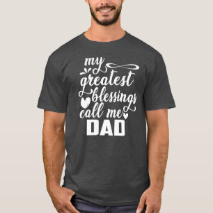 T-shirt Famille 365 Mes plus grandes bénédictions Appelez-