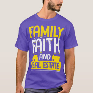 T-shirt Famille Foi Et Immobilier Realtor Don