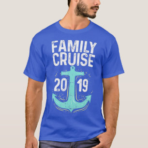 T-shirt Family Cruise 2019 Ocean Liner Vacation Apparel