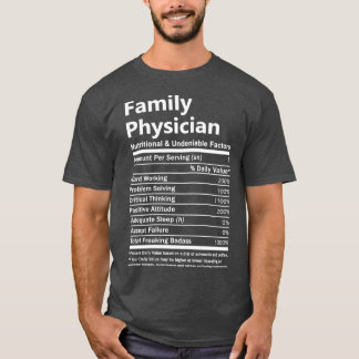 T-shirt Family Physician Nutritional And Undeniable Factor