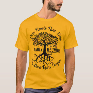 T-shirt Family Reunion