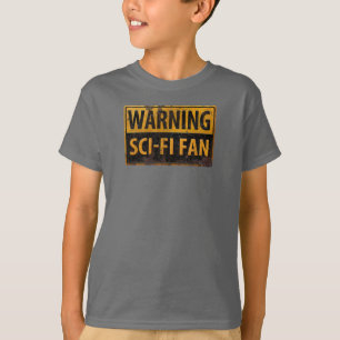 T-shirt FAN D'AVERTISSEMENT de la SCIENCE FICTION - signe