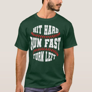 T-shirt Fan De Baseball Drôle Baseballer Hit Hard Run Fast