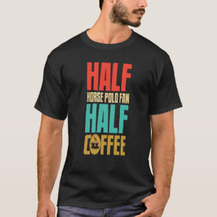 T-shirt Fan de polo hippique pour café