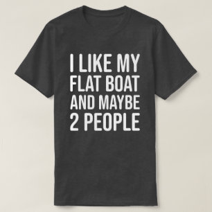 T-shirt Fanny Flat Boat Fishing and Hunting Shirt