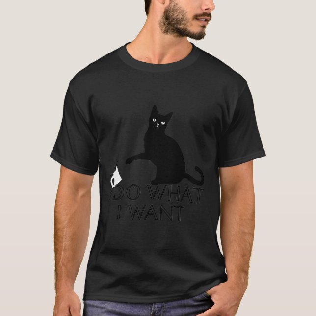 T-shirt Fantaisie Chat Personnalité Chemise Je Fais Ce Que (Devant)